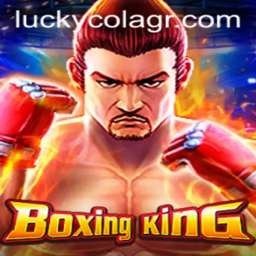 Explore the Exciting World of BoxingKing and the Role of Luckycola.gr