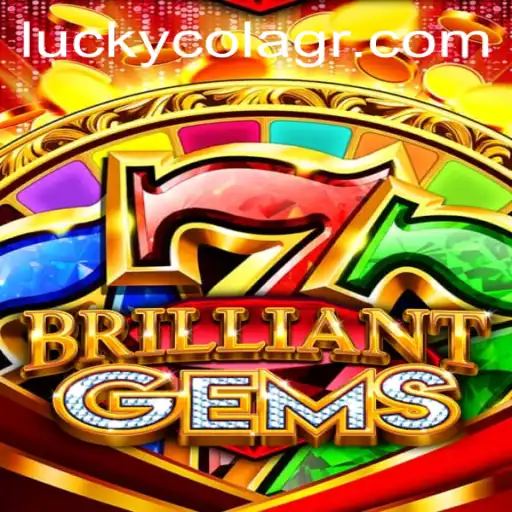 Explore the Enchanting World of BrilliantGems with LuckyCola.gr